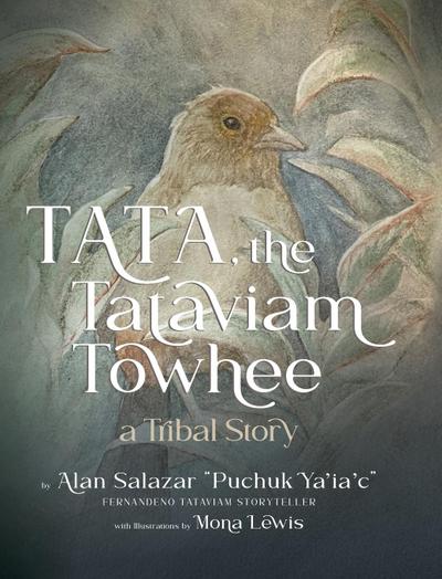 Tata the Tataviam Towhee