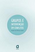 Grupos e intervenção em conflitos