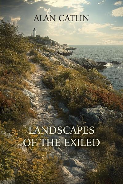 Landscapes of the Exiled