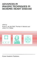 Advances in Imaging Techniques in Ischemic Heart Disease