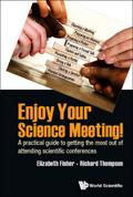 ENJOY YOUR SCIENCE MEETING!