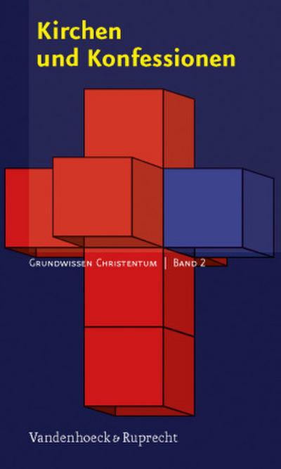 Kirchen und Konfessionen