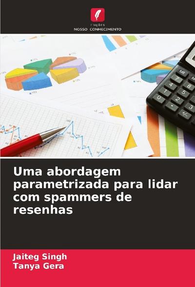 Uma abordagem parametrizada para lidar com spammers de resenhas