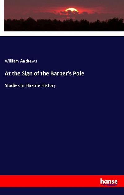At the Sign of the Barber’s Pole