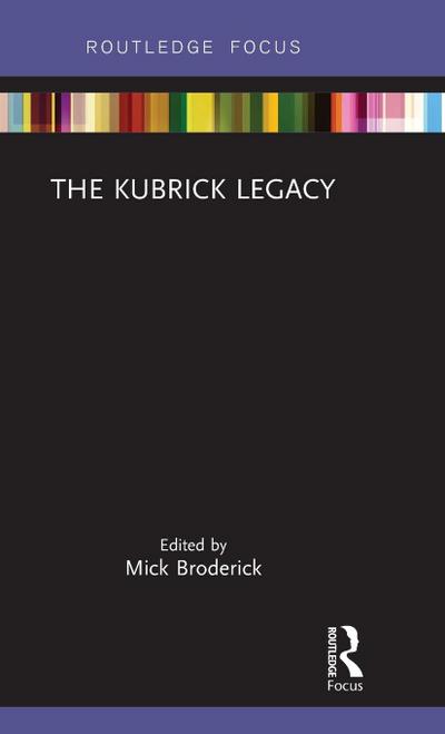 The Kubrick Legacy