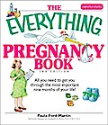 The Everything Pregnancy Book