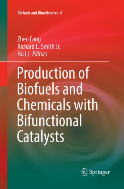 Production of Biofuels and Chemicals with Bifunctional Catalysts