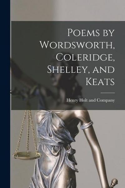 Poems by Wordsworth, Coleridge, Shelley, and Keats