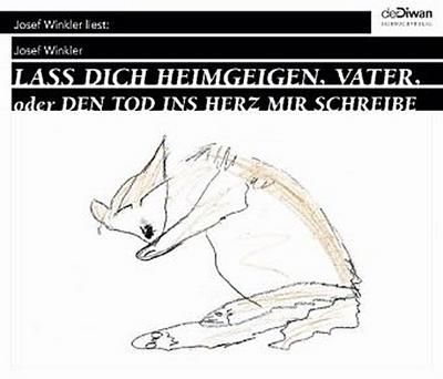Lass dich heimgeigen, Vater, oder Den Tod ins Herz mir schreibe, 6 Audio-CDs