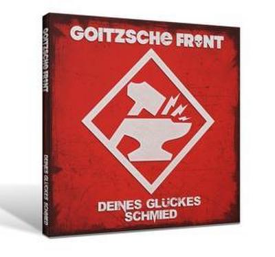 Goitzsche Front: Deines Glückes Schmied (Ltd.Digipak)