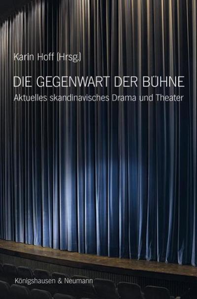 Die Gegenwart der Bühne