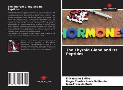 The Thyroid Gland and Its Peptides