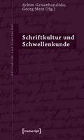 Schriftkultur und Schwellenkunde
