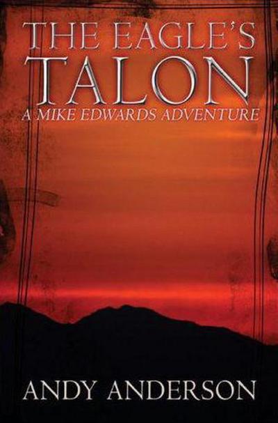 The Eagles Talon (Mike Edwards Adventures, #2)