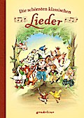 Die schönsten klassischen Lieder: Vorlesebuch und Geschenkbuch. Für 5,00 €.