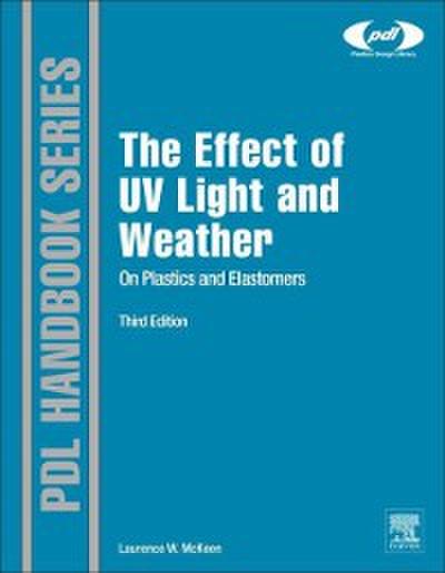 Effect of UV Light and Weather on Plastics and Elastomers