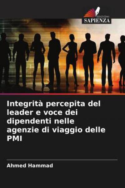 Integrità percepita del leader e voce dei dipendenti nelle agenzie di viaggio delle PMI