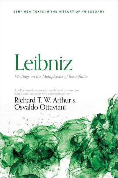 Leibniz: Writings on the Metaphysics of the Infinite