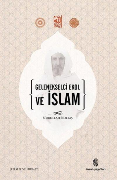 Gelenekselci Ekol ve Islam