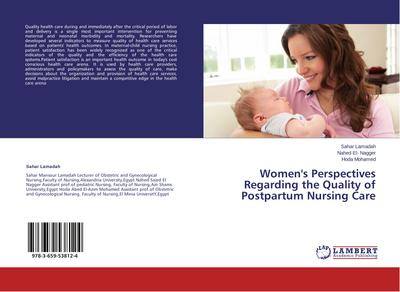 Women’s Perspectives Regarding the Quality of Postpartum Nursing Care