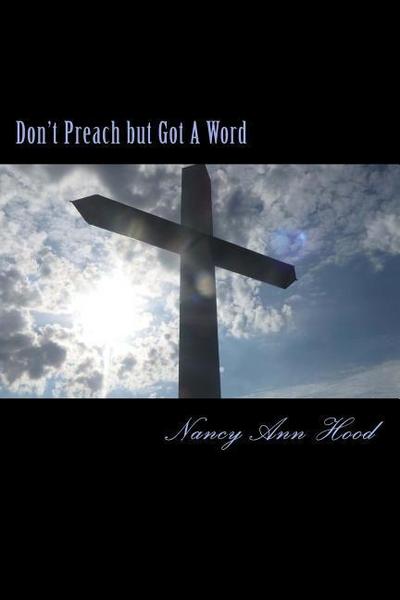 Don’t Preach but Got A Word Show