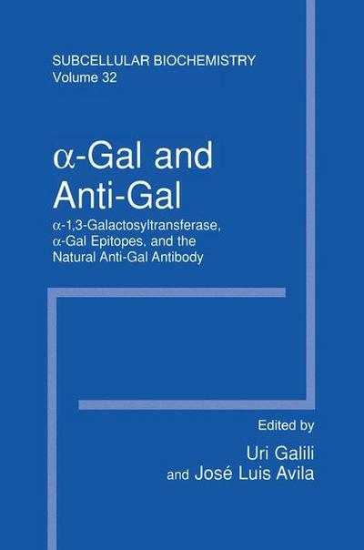 a-Gal and Anti-Gal