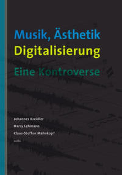 Musik, Ästhetik, Digitalisierung