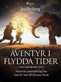Äventyr i flydda tider: