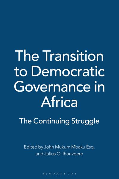 The Transition to Democratic Governance in Africa