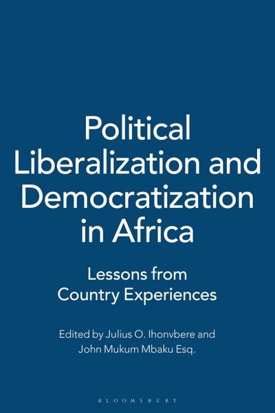 Political Liberalization and Democratization in Africa