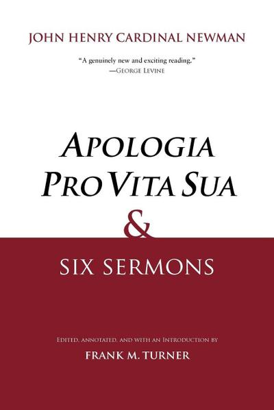 Apologia Pro Vita Sua and Six Sermons