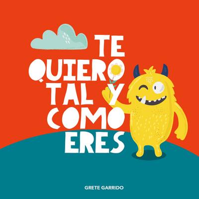 Te quiero tal y como eres