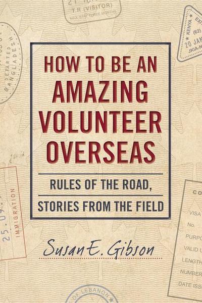 How to Be an Amazing Volunteer Overseas