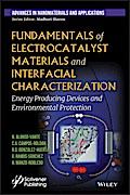 Fundamentals of Electrocatalyst Materials and Interfacial Characterization