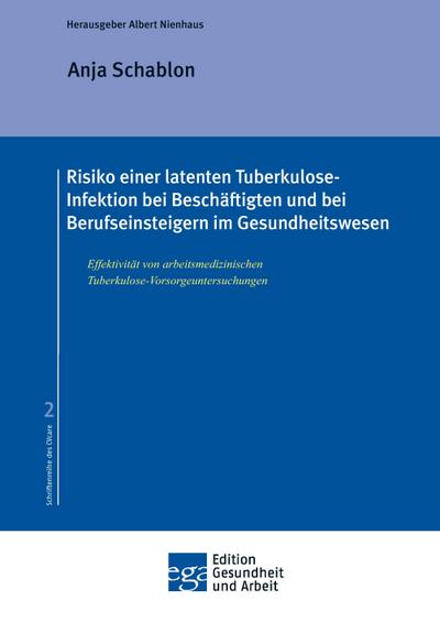 Risiko einer latenten Tuberkulose-Infektion bei Beschäftigten und Berufseinsteigern im Gesundheitswesen