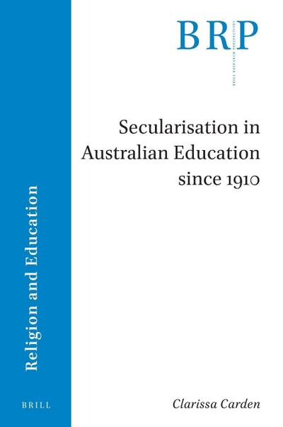 Secularisation in Australian Education Since 1910