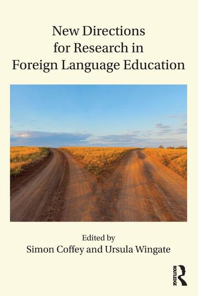 New Directions for Research in Foreign Language Education