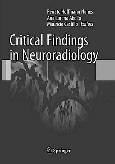 Critical Findings in Neuroradiology