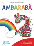 Ambarabà 2 – seconda edizione: corso di lingua ita ...