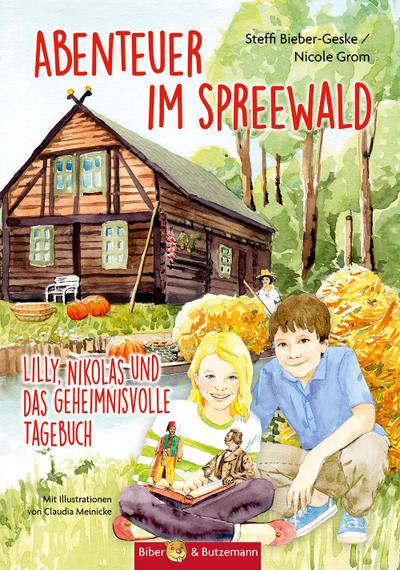 Abenteuer im Spreewald - Lilly, Nikolas und das geheimnisvolle Tagebuch