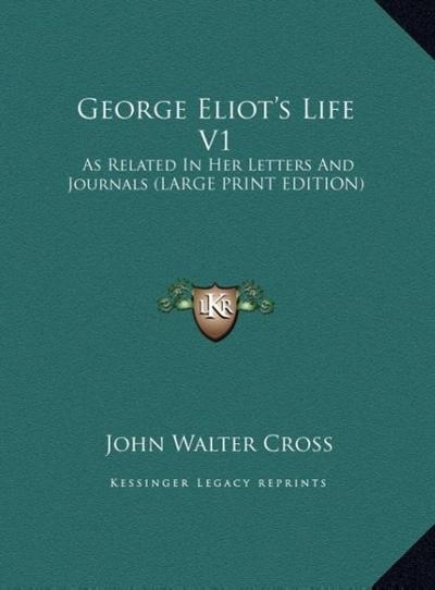 George Eliot’s Life V1