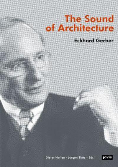 Eckhard Gerber - The Sound of Architecture