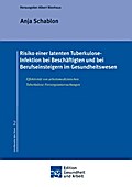 Risiko einer latenten Tuberkulose-Infektion bei Be