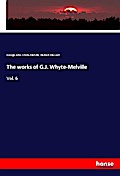The works of G.J. Whyte-Melville