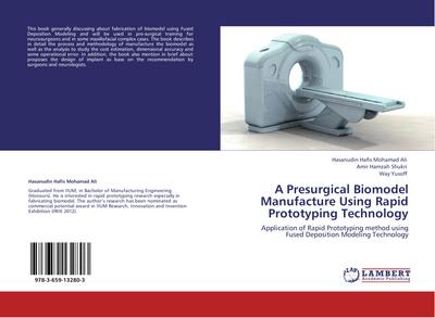 A Presurgical Biomodel Manufacture Using Rapid Prototyping Technology