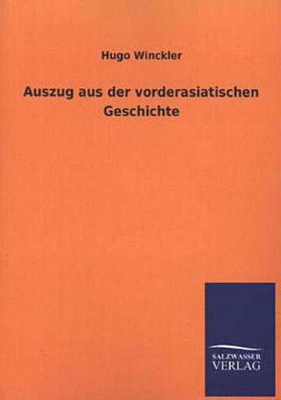Auszug aus der vorderasiatischen Geschichte