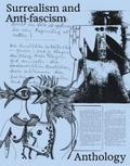 Surrealism and Anti-Fascism: Art as Resistance - Exhibition Catalogue for the award-winning exhibition at the Lenbachhaus in Munich. AICA awards ’Special Exhibition’