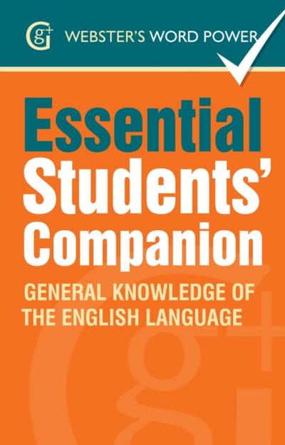Webster’s Word Power Essential Students’ Companion