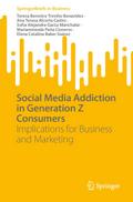 Social Media Addiction in Generation Z Consumers