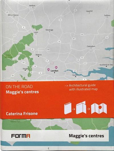 Maggie’s Centres: On the Road Architecture Guides